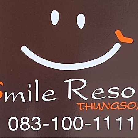 Smile Resort Thungsong Thung Song Exterior photo